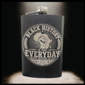 Black History is Everyday Flask